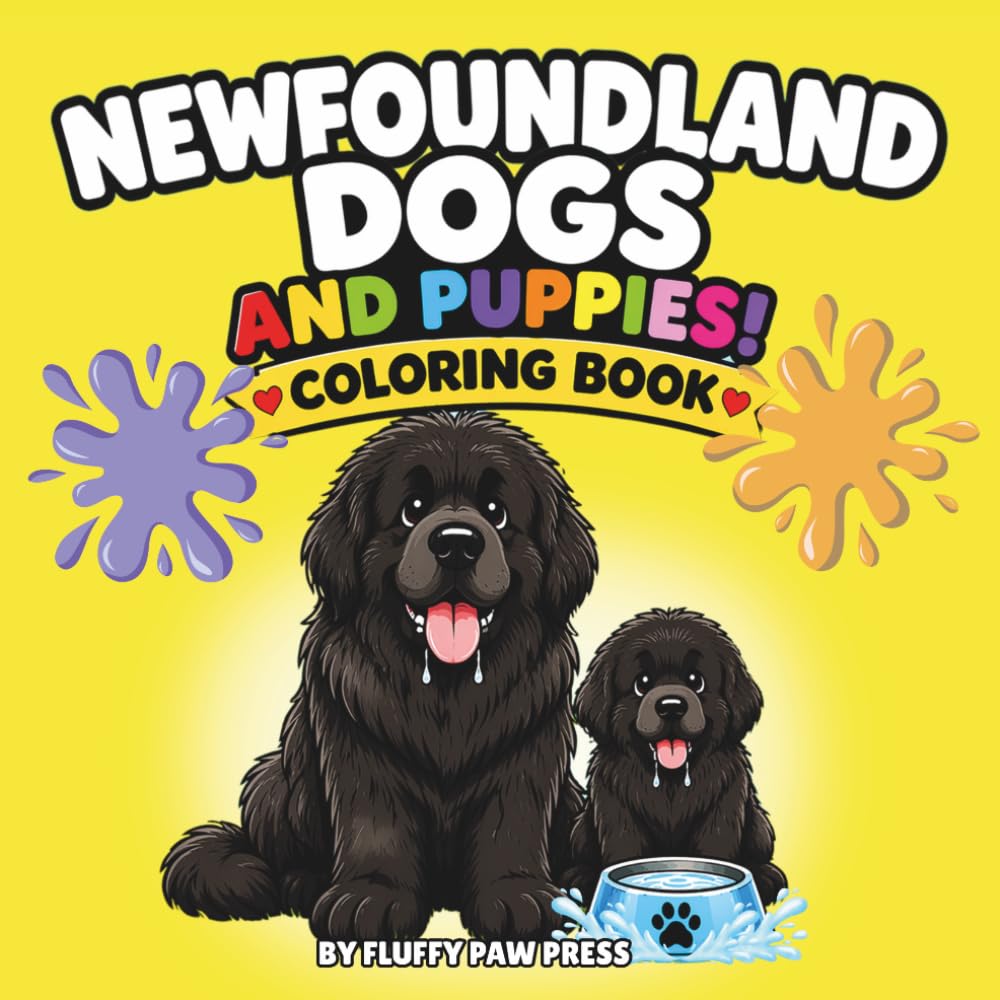 Newfoundland Dogs and Puppies Coloring Book For Kids & Adults: Simple and Adorable Newfie Coloring Pages Featuring Puppies, Gentle Giants, and Cozy Dog Moments | Perfect Gift for Dog Lovers