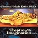 Theater of the Imagination, Volume II