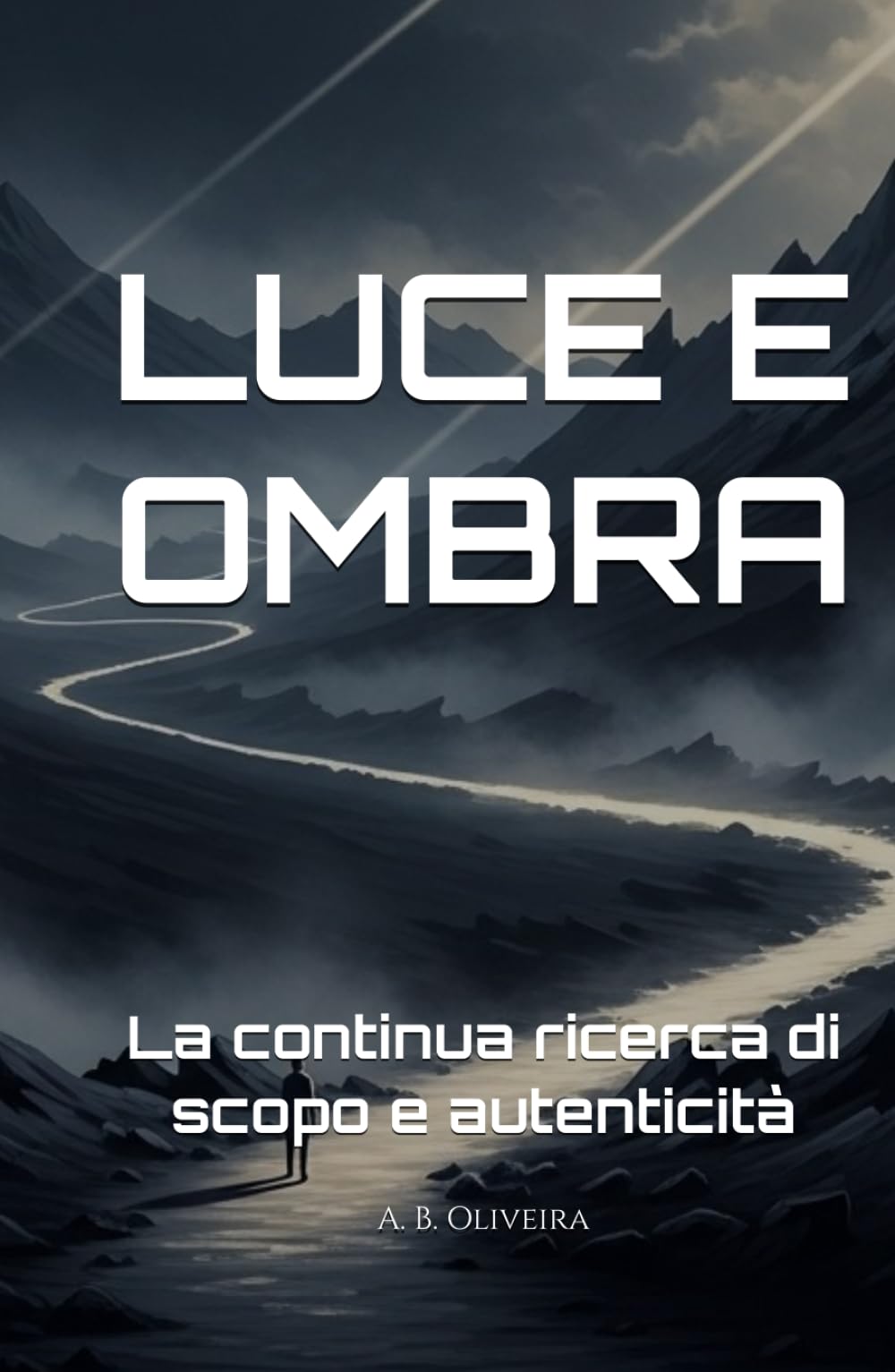 LUCE E OMBRA: La continua ricerca di scopo e autenticità