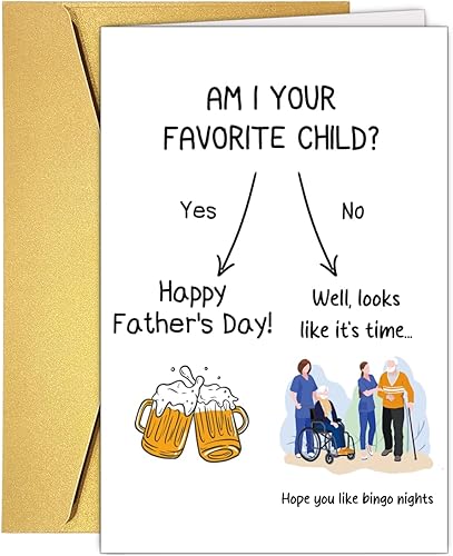 Funny Father's Day Card for Dad Stepdad Grandpa, Am i your favorite child fathers day card,Hilarious Father's Day Cards Gift from Son Daughter Grandson Granddaughter