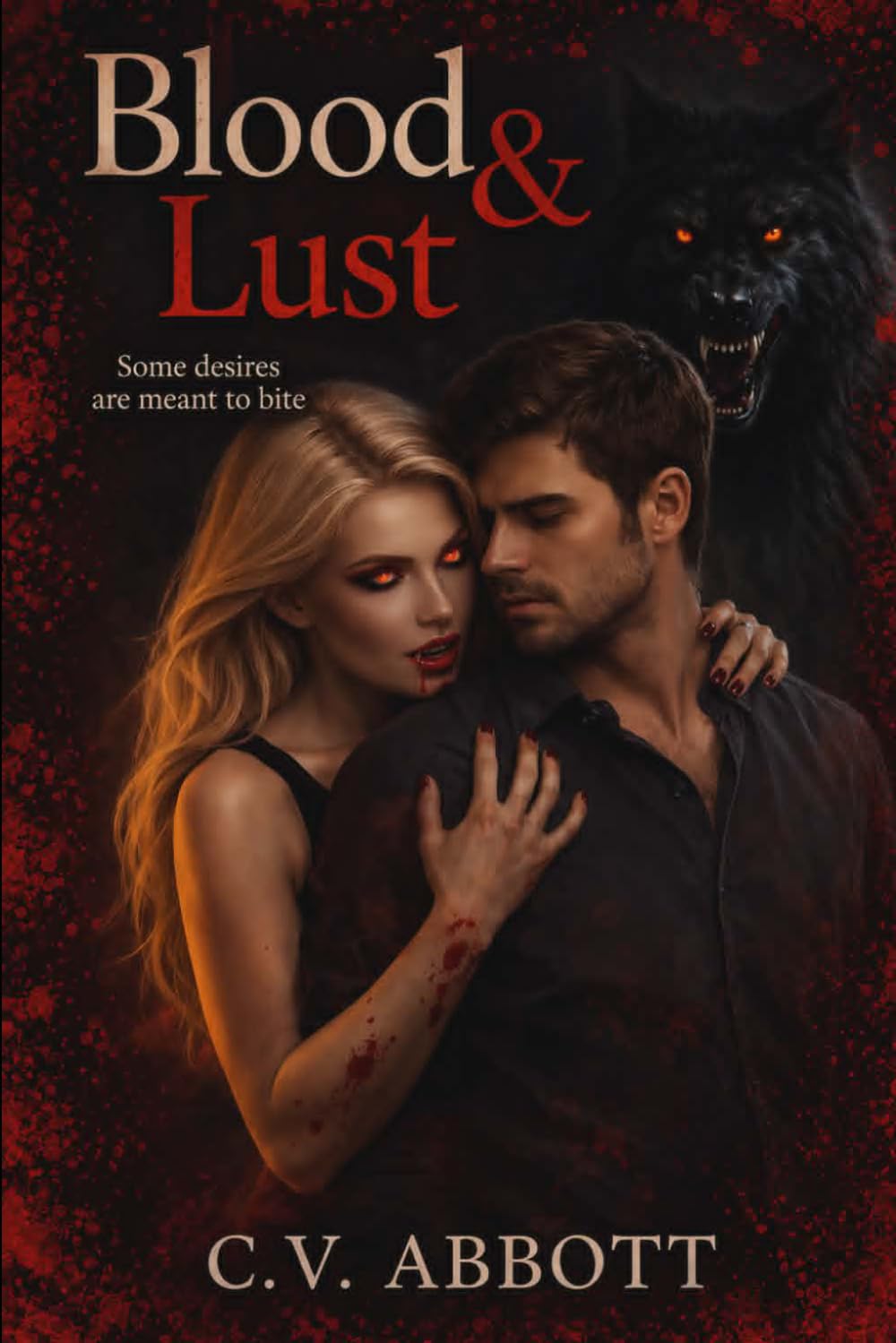 Blood And Lust: An Erotic Vampire Tale