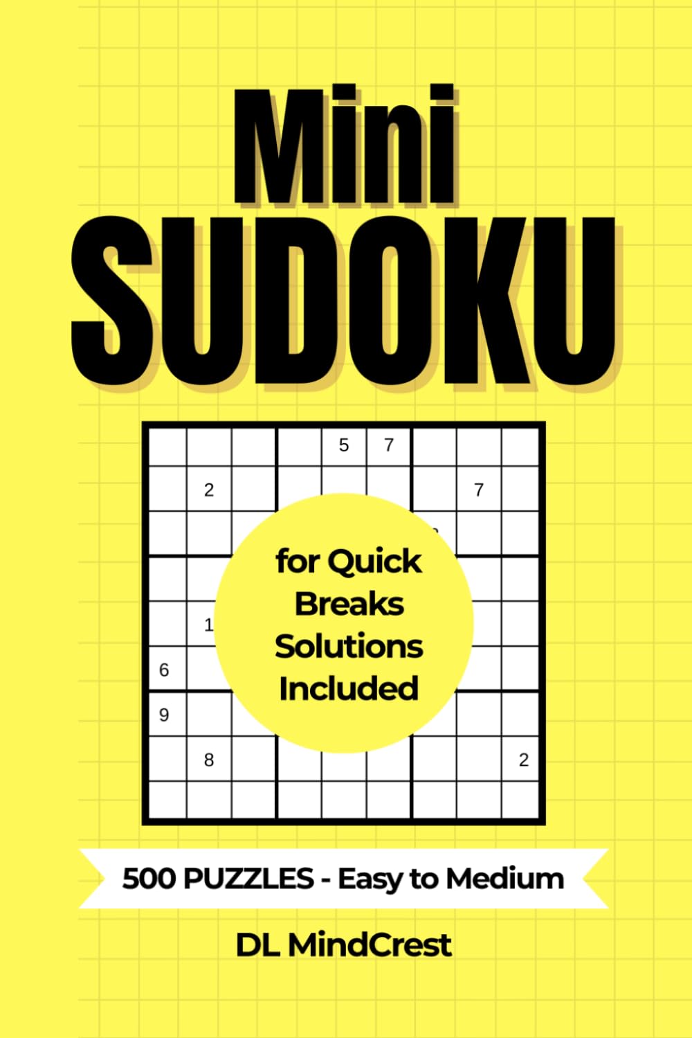 Mini Sudoku: Quick Breaks