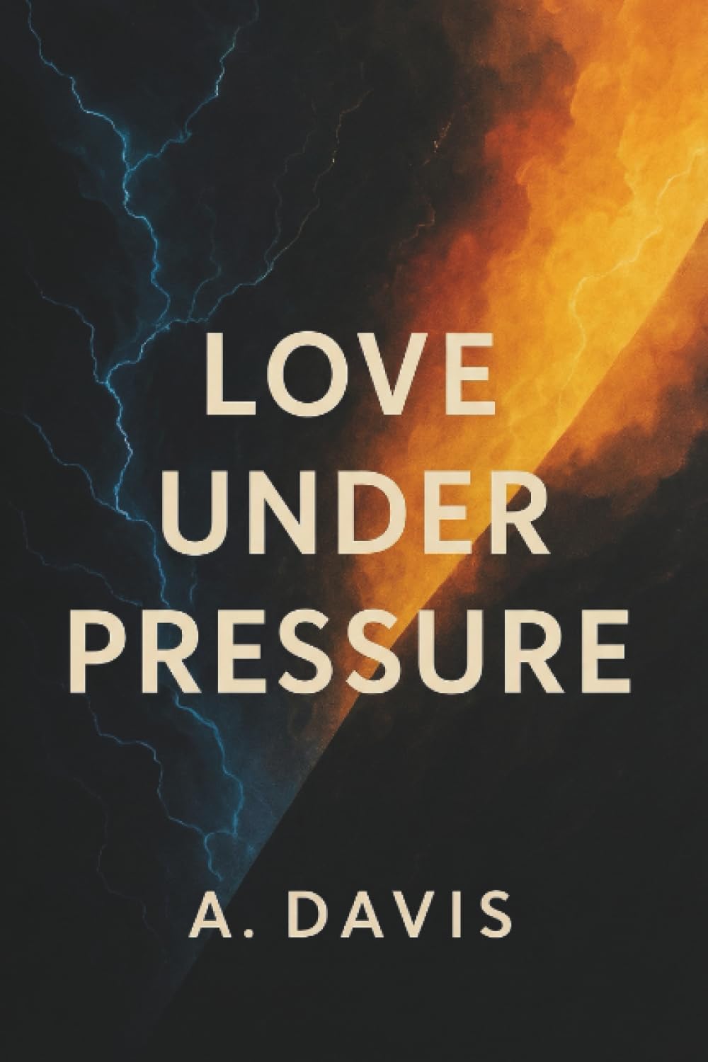 LOVE UNDER PRESSURE