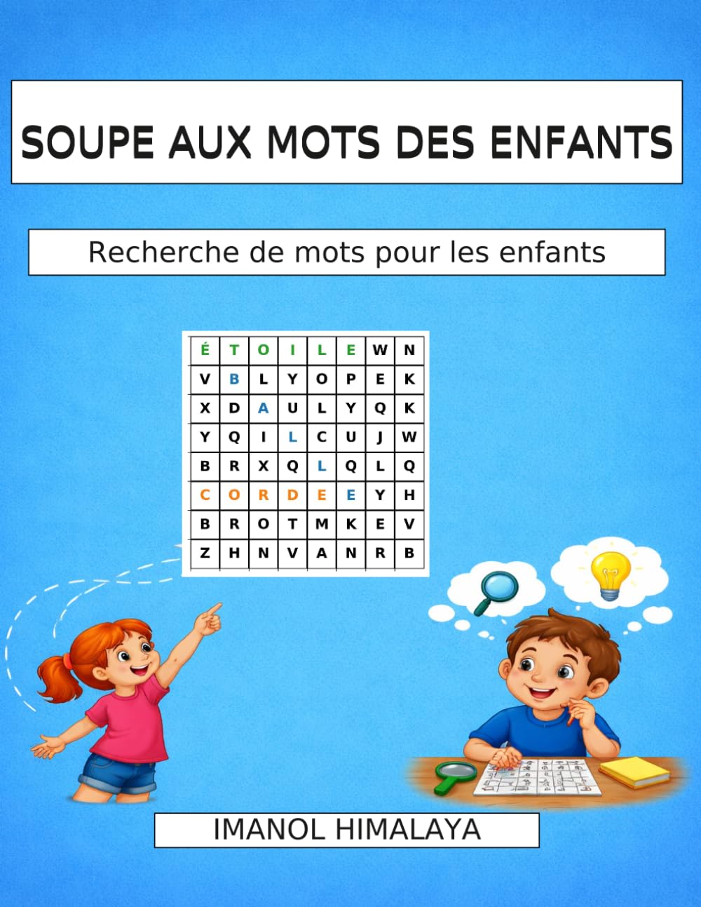 SOUPE AUX MOTS DES ENFANTS: Recherche de mots pour les enfants