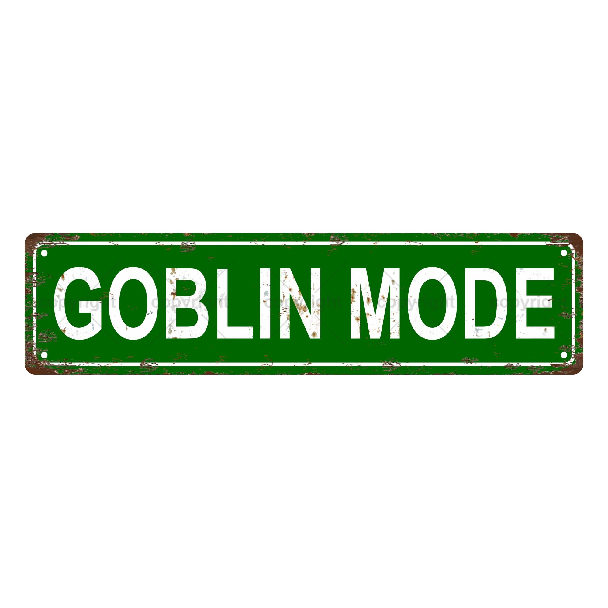 Goblin Mode People Metal Tin Street Sign Bar Cafe Garage Cave Home Room Wall Bathroom Farmhouse Garden Porch Patio Decor,4x16 Inch