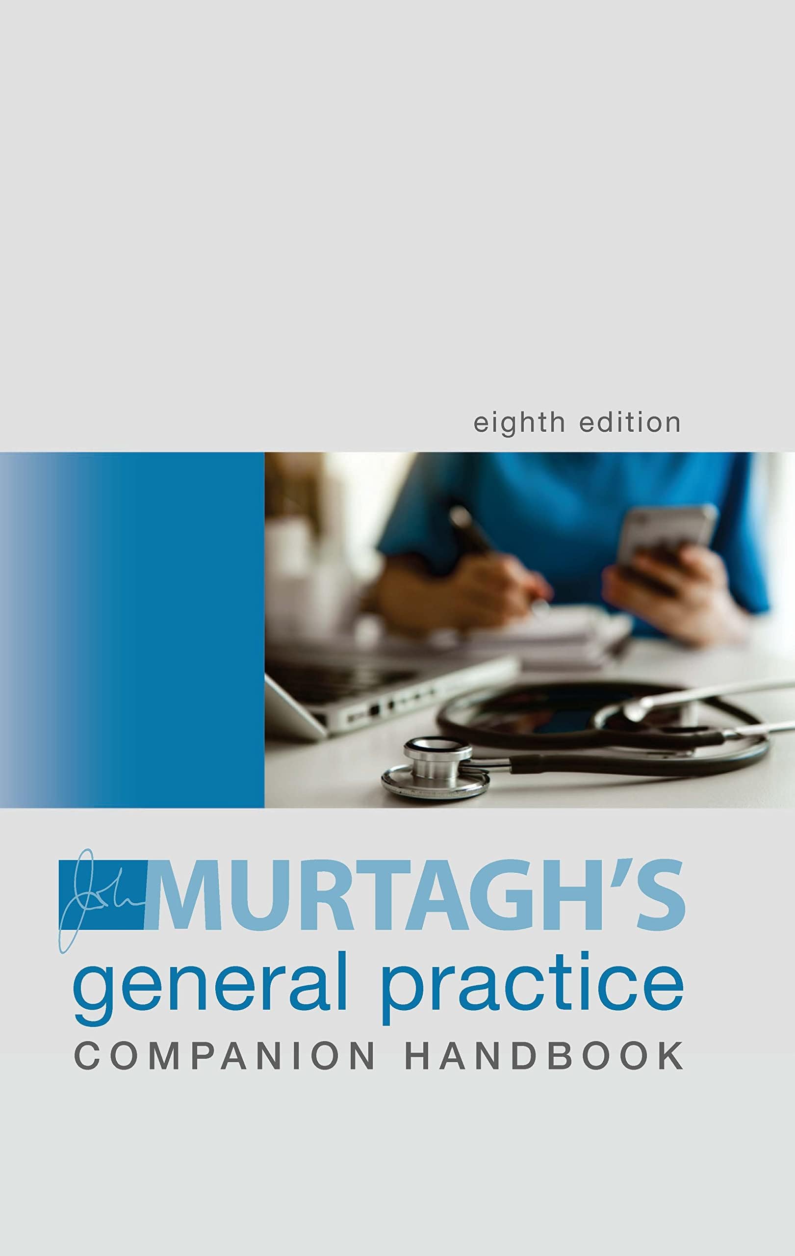 Murtagh General Practice Companion Handbook, 8th Edition