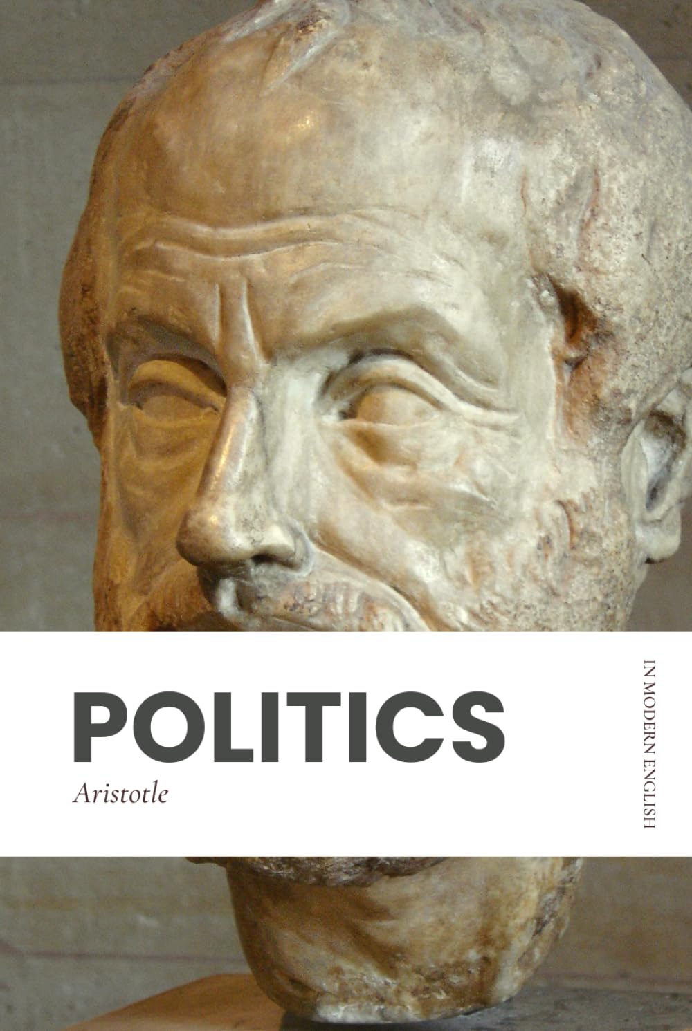 Politics: Modern, Updated Translation (Easy to Read)