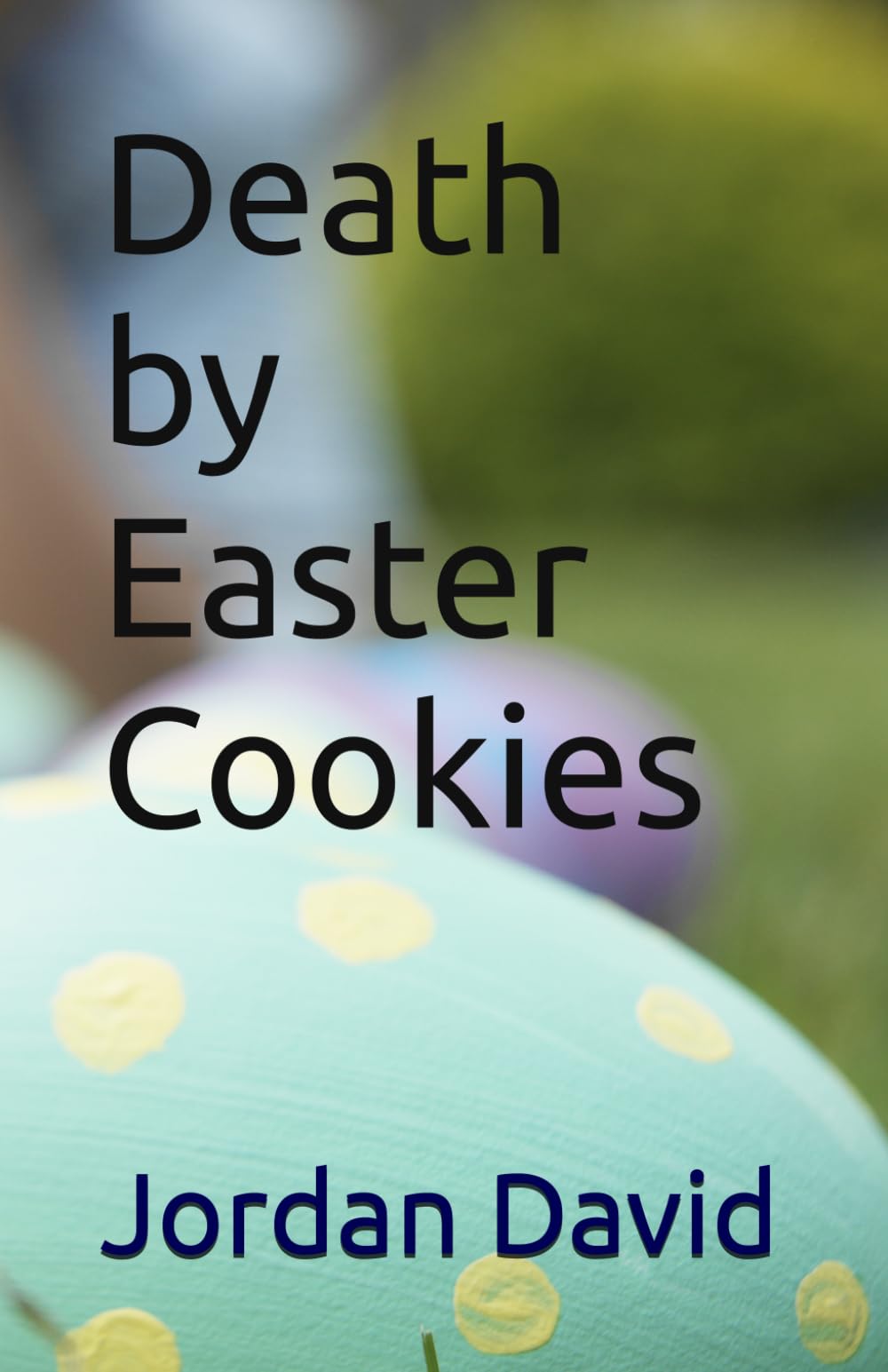 Death by Easter Cookies (Sabrina Cooper Mysteries)