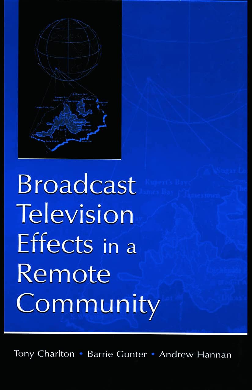 Broadcast Television Effects in A Remote Community