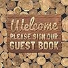 Welcome please sign our guest book rustic wood firewood sign in book country style guestbook for vacation rental airbnb mountain home guestmessage lines for email name and address paperbackjuly 22  urban country home decor