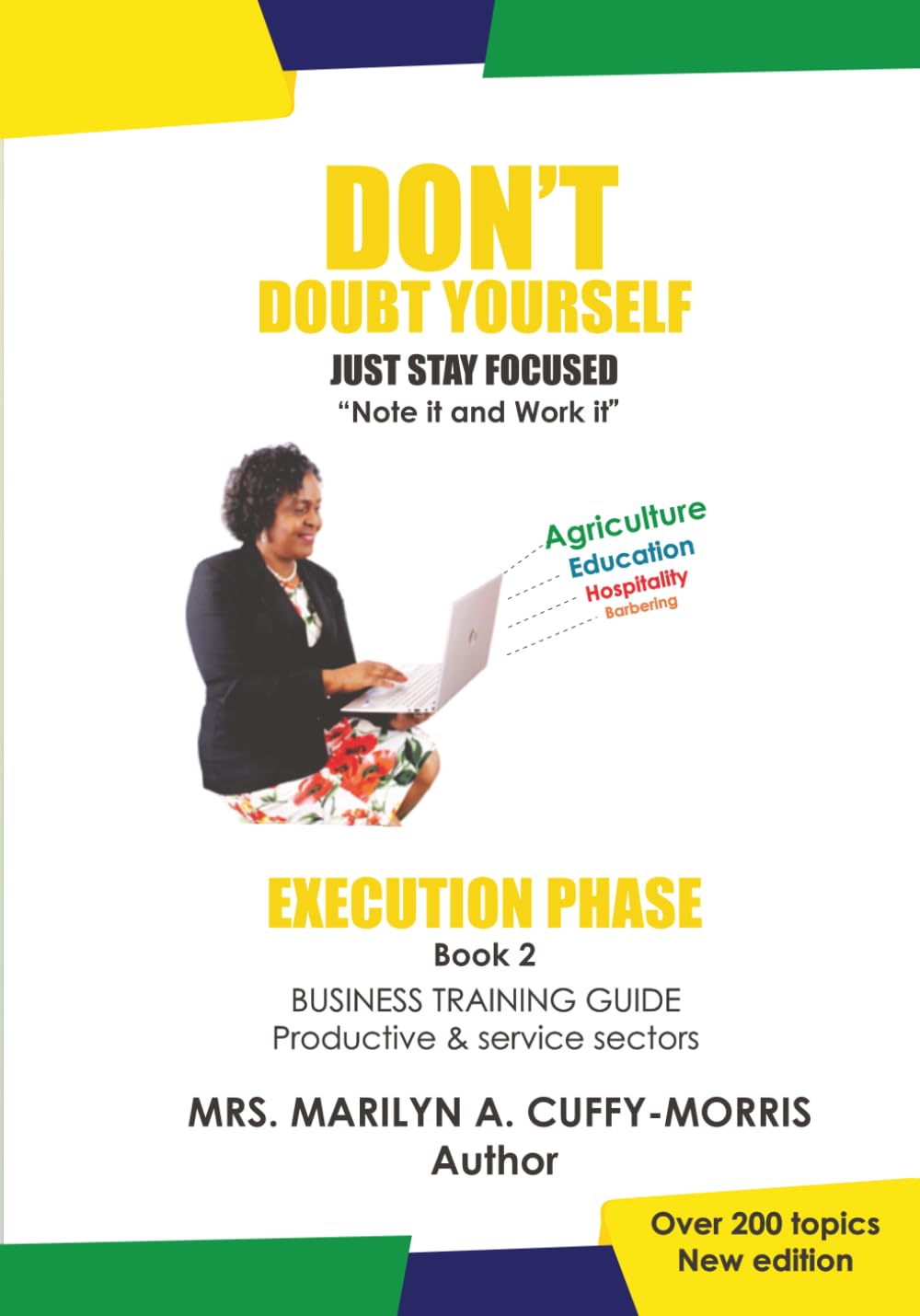 DON'T Doubt Yourself, Just Stay Focused: Execution Phase