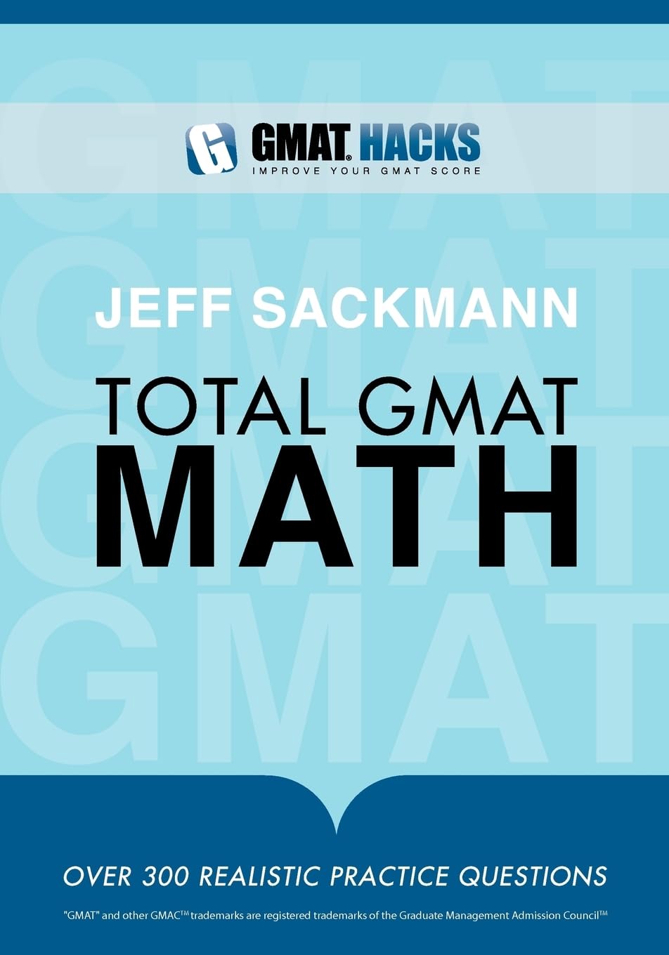 Total GMAT Math: Volume 1 Paperback – 16 Aug. 2010
