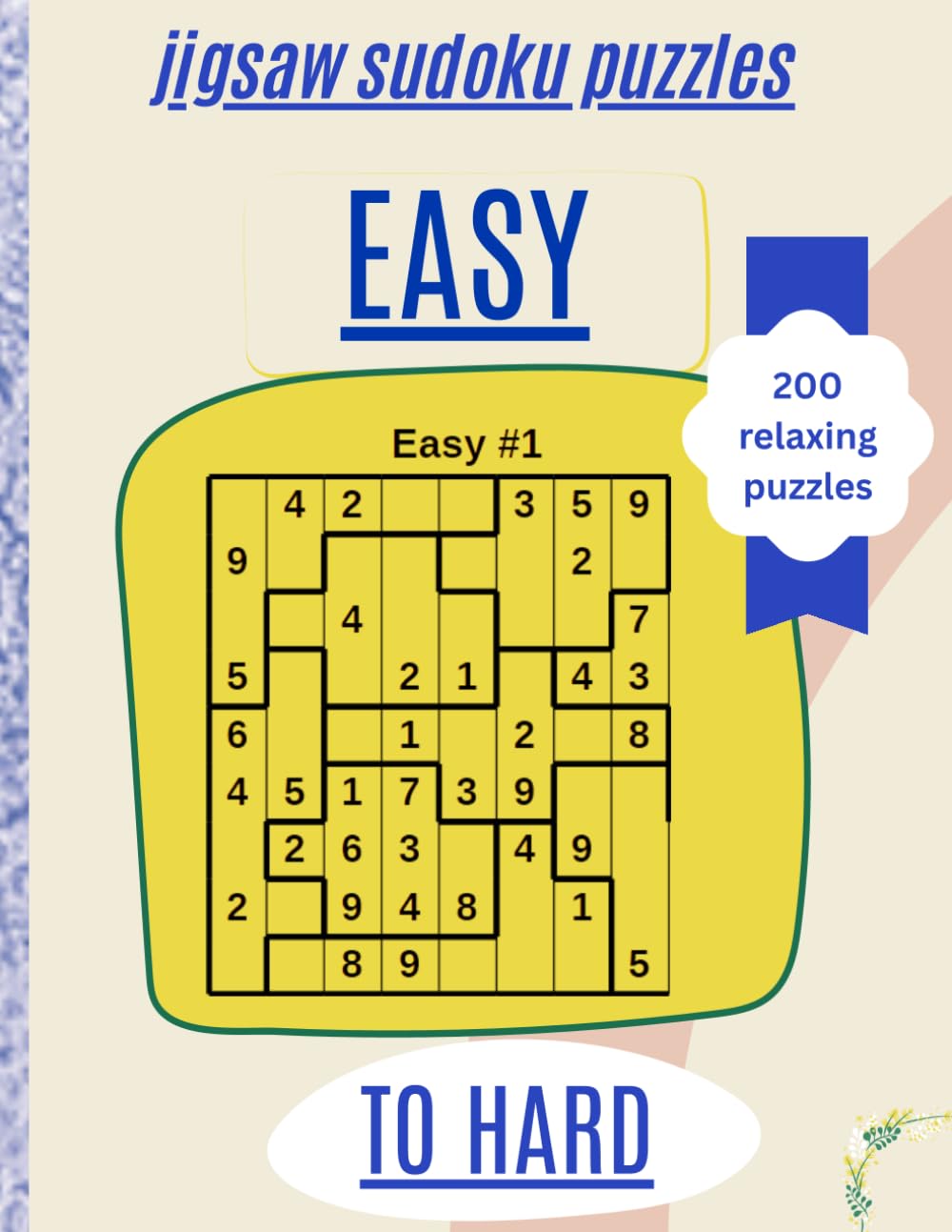 jigsaw sudoku puzzles: 200 relaxing puzzles easy to hard ,relaxing adult brain puzzles