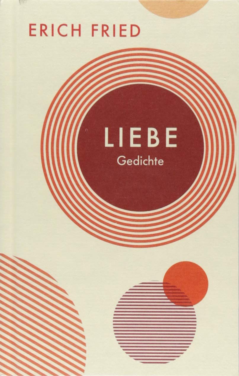 Erich Fried Gedichte Liebe