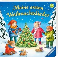 Meine Ersten Weihnachtslieder 3473437611 Book Cover