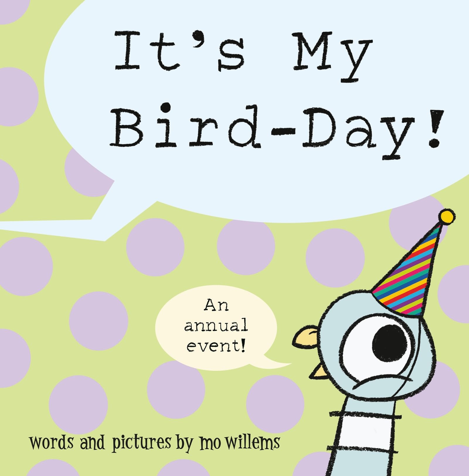 It's My Bird-Day! by Mo Willems (Paperback Book)