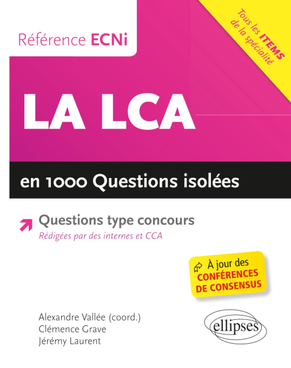 La LCA en 1000 questions isolées - Référence ECNi