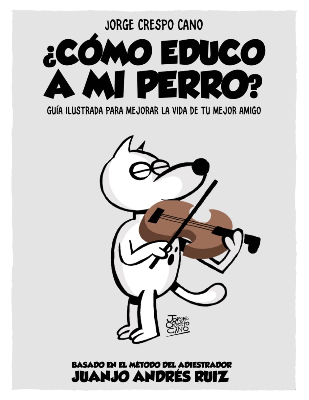 ¿Cómo educo a mi perro?