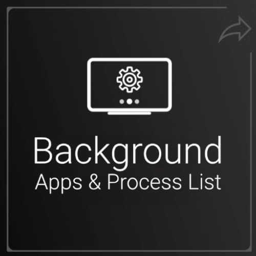 Background Apps & Process List – Fire Tablet Performance Booster