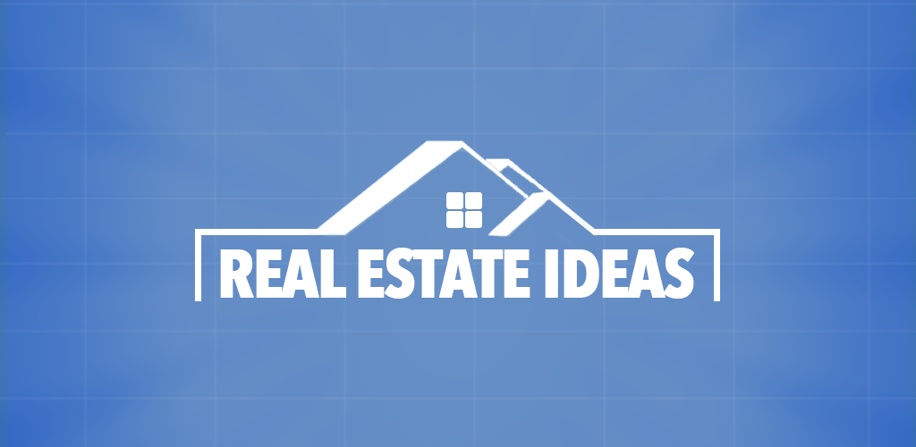 Real Estate Ideas for for Android