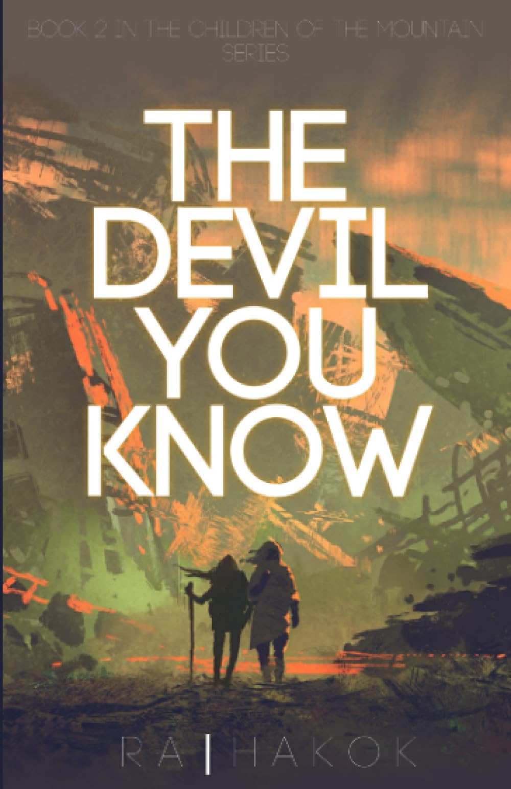 The Devil You Know (Children Of The Mountain)