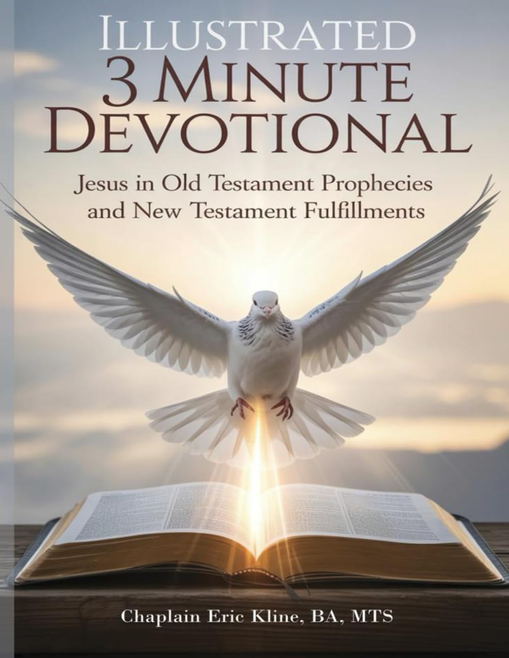 Illustrated 3 Minute Devotional: Jesus in Old Testament Prophecies and New Testament Fulfillments