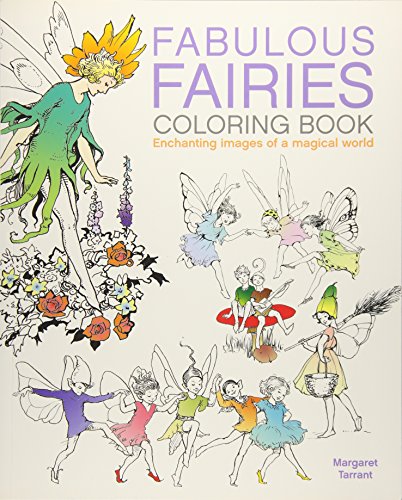 Fabulous Fairies Coloring Book: Enchanting Images of a Magical World Fabulous Fairies Coloring Book: Enchanting Images of a Magical World