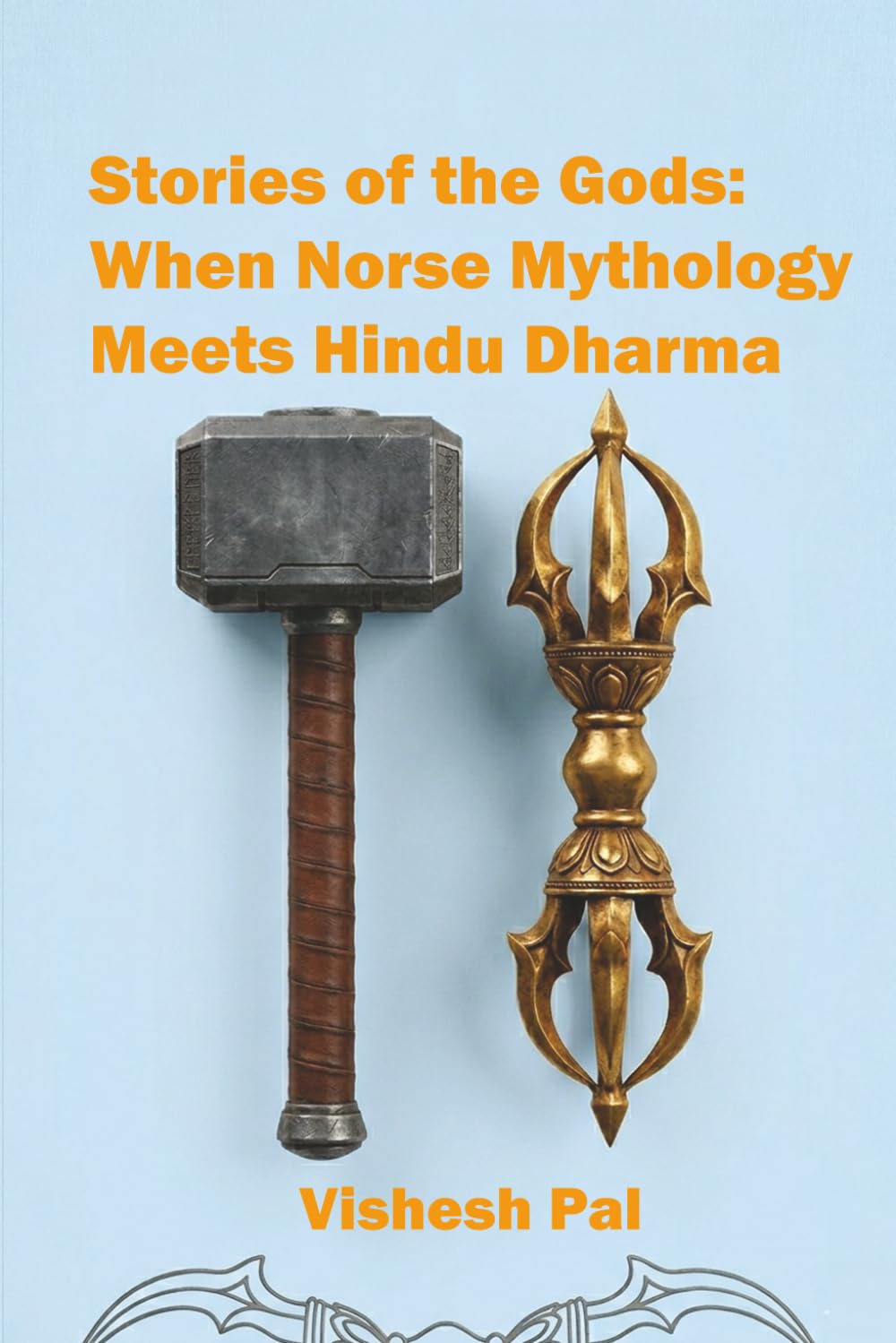 Stories of the Gods: When Norse Mythology Meets Hindu Dharma