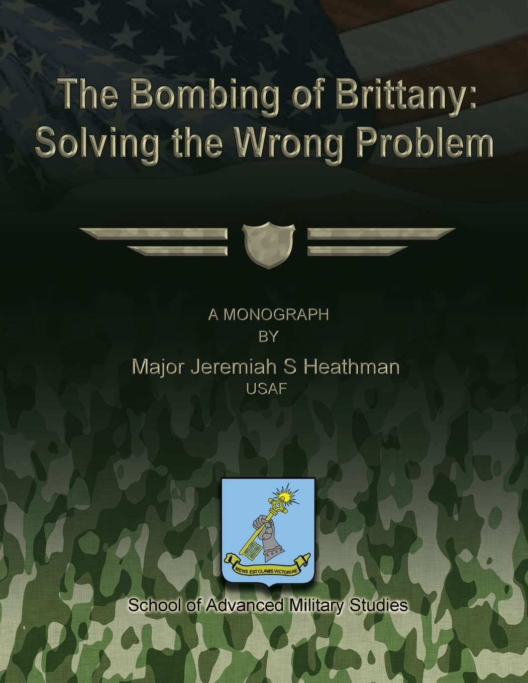 The Bombing of Brittany: Solving the Wrong Problem