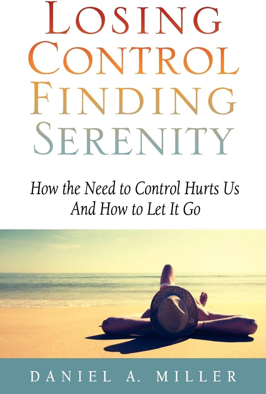 Losing Control, Finding Serenity Paperback – 1 January 2011