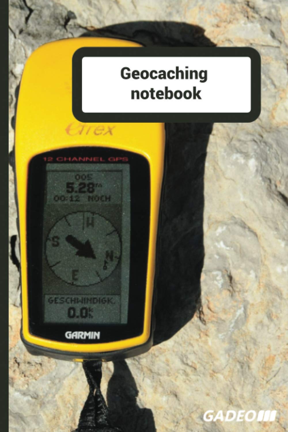 Geocaching notebook: Notebook, Geocaching notebook, Geocaching journal, Geocaching logbook, Multi-cache notebook