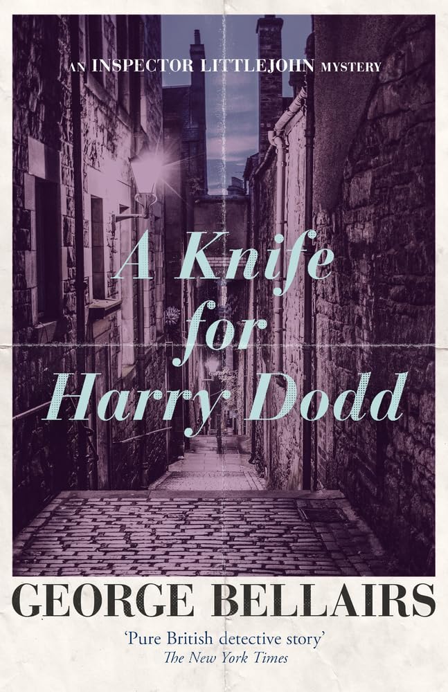 A Knife for Harry Dodd (The Inspector Littlejohn Mysteries)