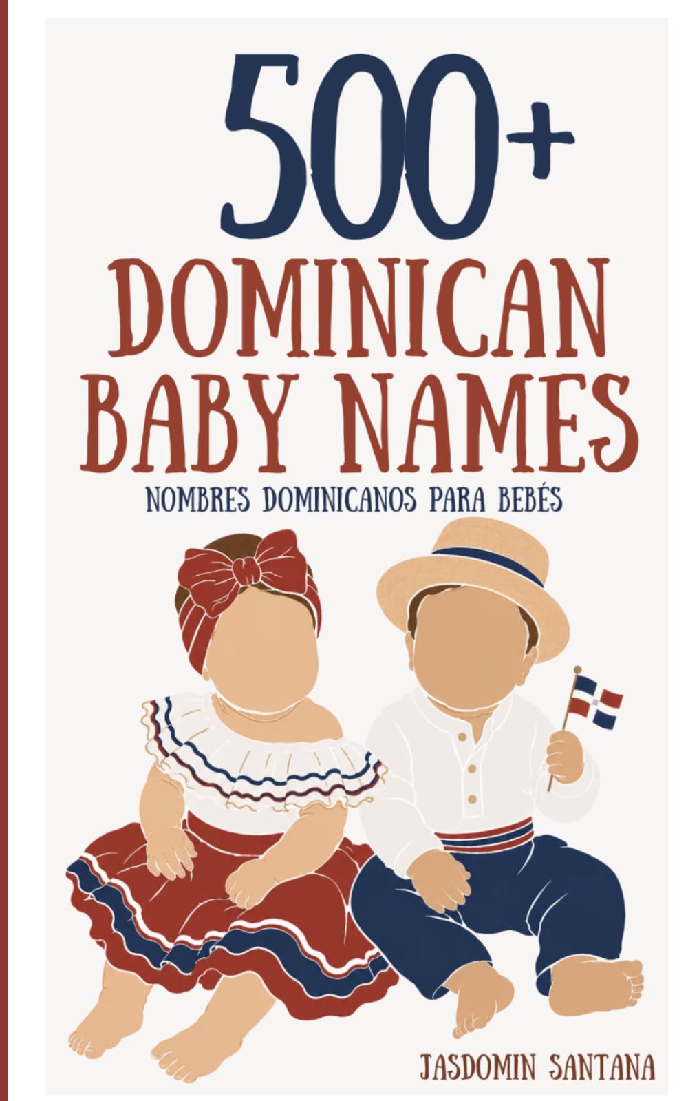 500+ Dominican Baby Names: Nombres Dominicanos para Bebés