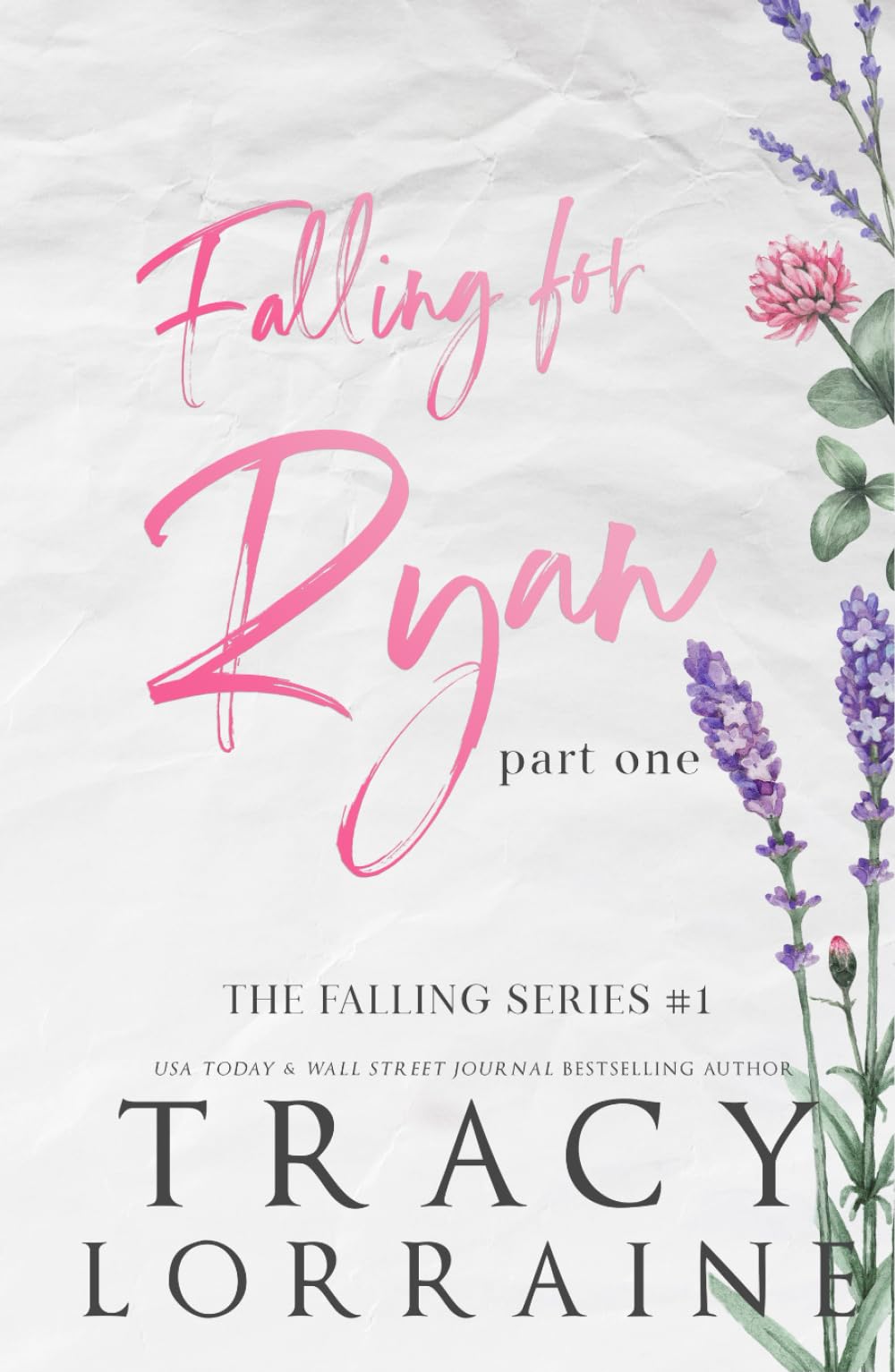 Falling for Ryan: Part One: Special Edition Print (Falling Series Alternate Editions)