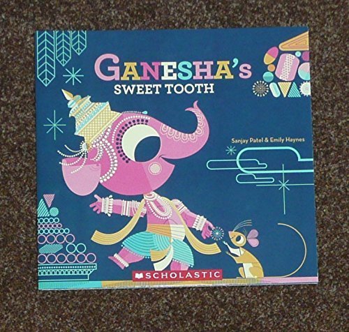 Ganesha's Sweet Tooth: Amazon.co.uk: 9780545662543: Books