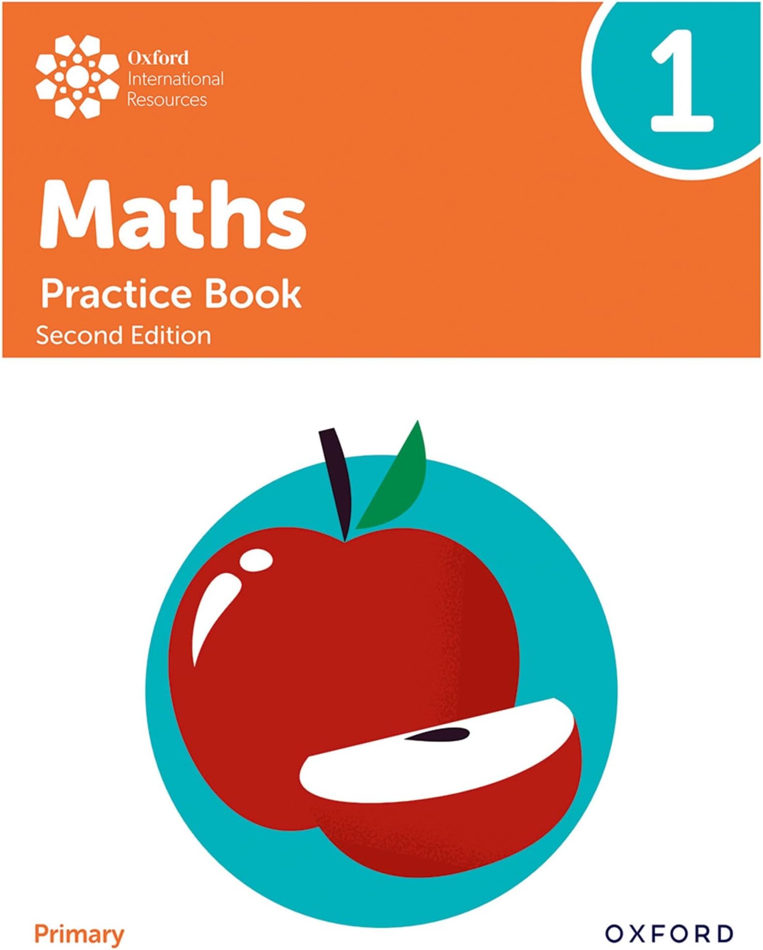 Oxford International Primary Maths Second Edition: Practice Book 1