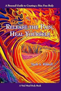 Paperback Release The Pain, Heal Yourself Book