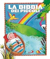 La Bibbia dei piccoli 8821565807 Book Cover