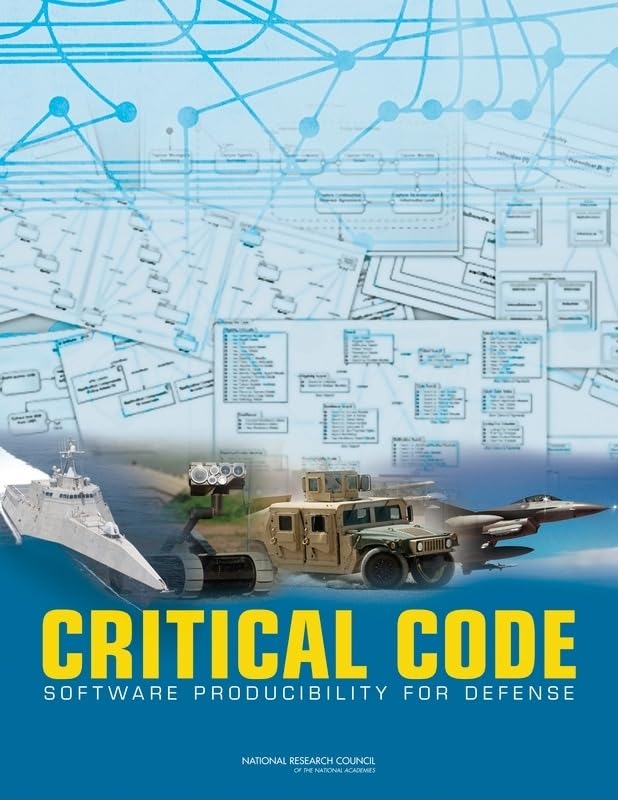 Critical Code: Software Producibility for Defense (Cybersecurity)
