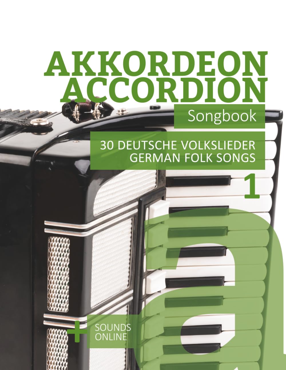 Akkordeon / Accordion Songbook - 30 deutsche Volklieder / german Folk songs: + Sounds online