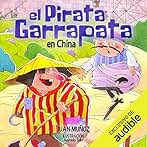 El pirata Garrapata en China: Colección El pirata Garrapata 4