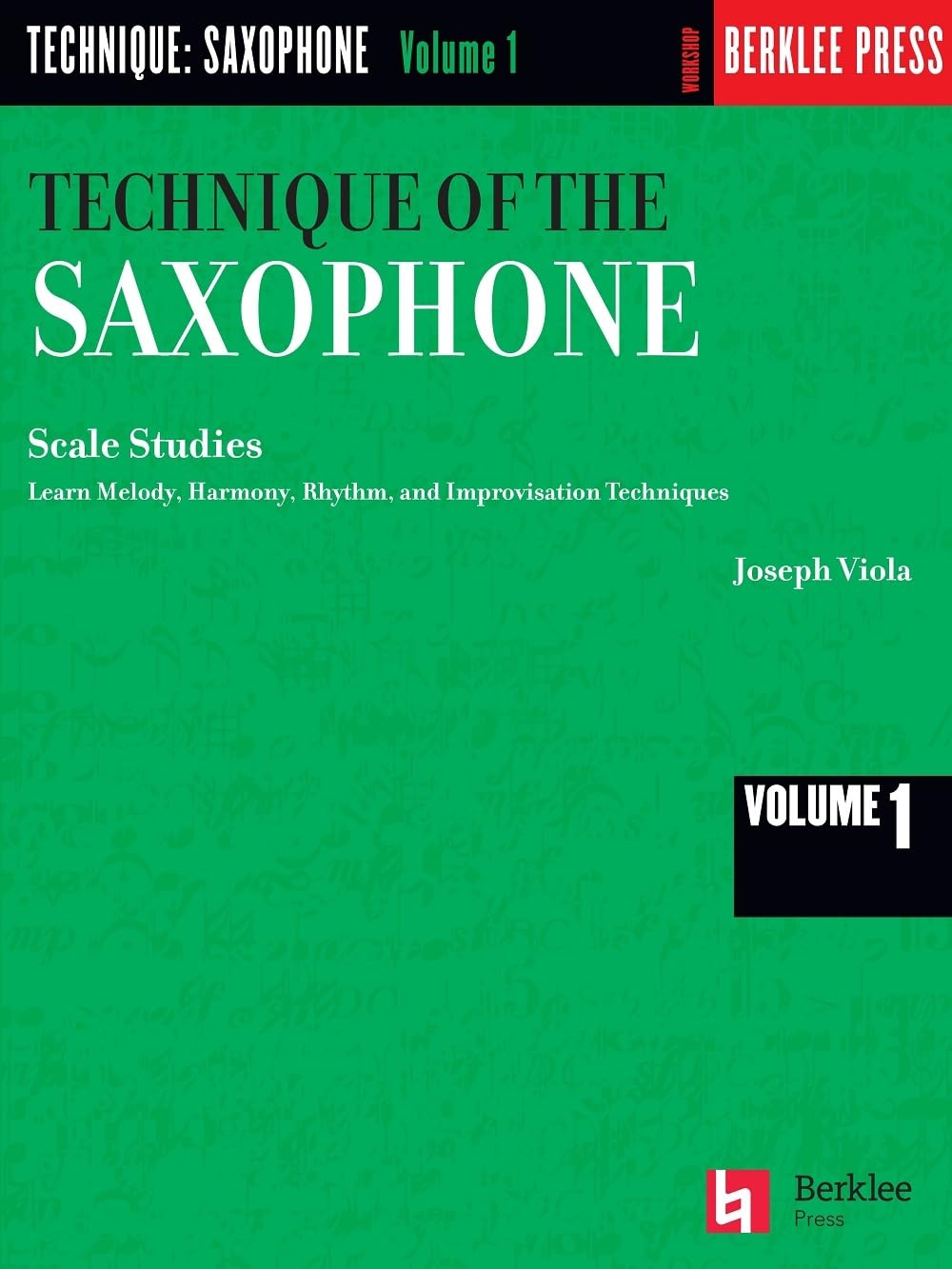 Technique Of The Saxophone Volume 1 Scale Studies: 01
