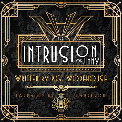 The Intrusion of Jimmy by P. G. Wodehouse episode artwork