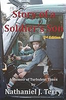 Story of a Soldier's Son : A Memoir of Turbulent Times 197691051X Book Cover