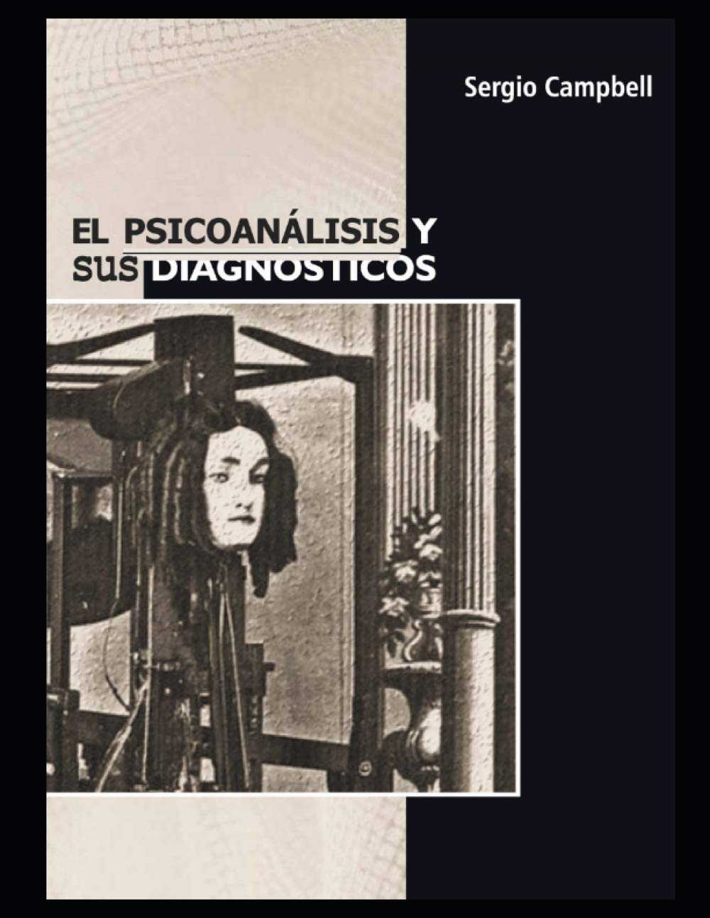 El psicoanálisis y sus diagnósticos: Teoría psicoanalítica: 8
