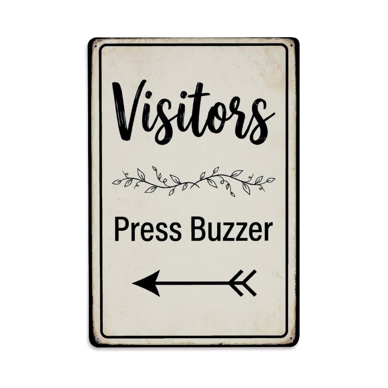 Metal Tin Sign Vintage Visitors Press Buzzer Arrow Vine
