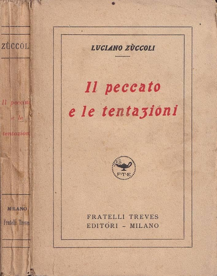 Il peccato e le tentazioni.