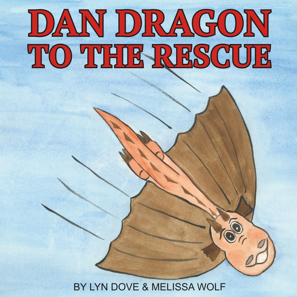 Dan Dragon to the Rescue (Dan Dragon Series)