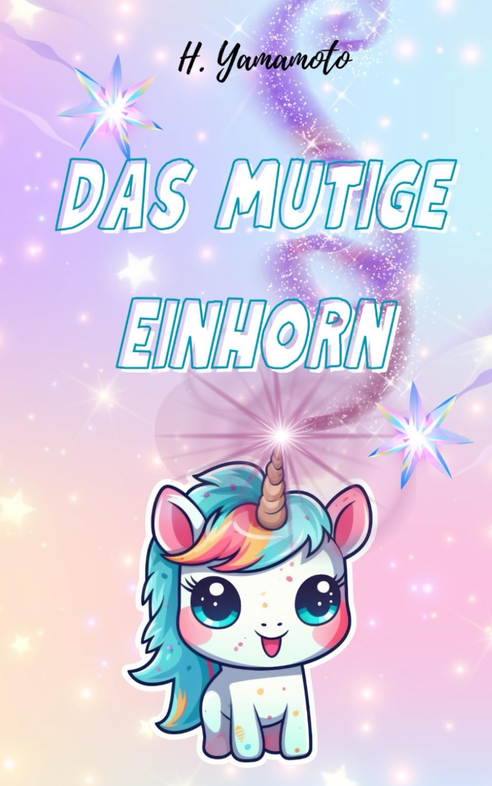 Das mutige Einhorn