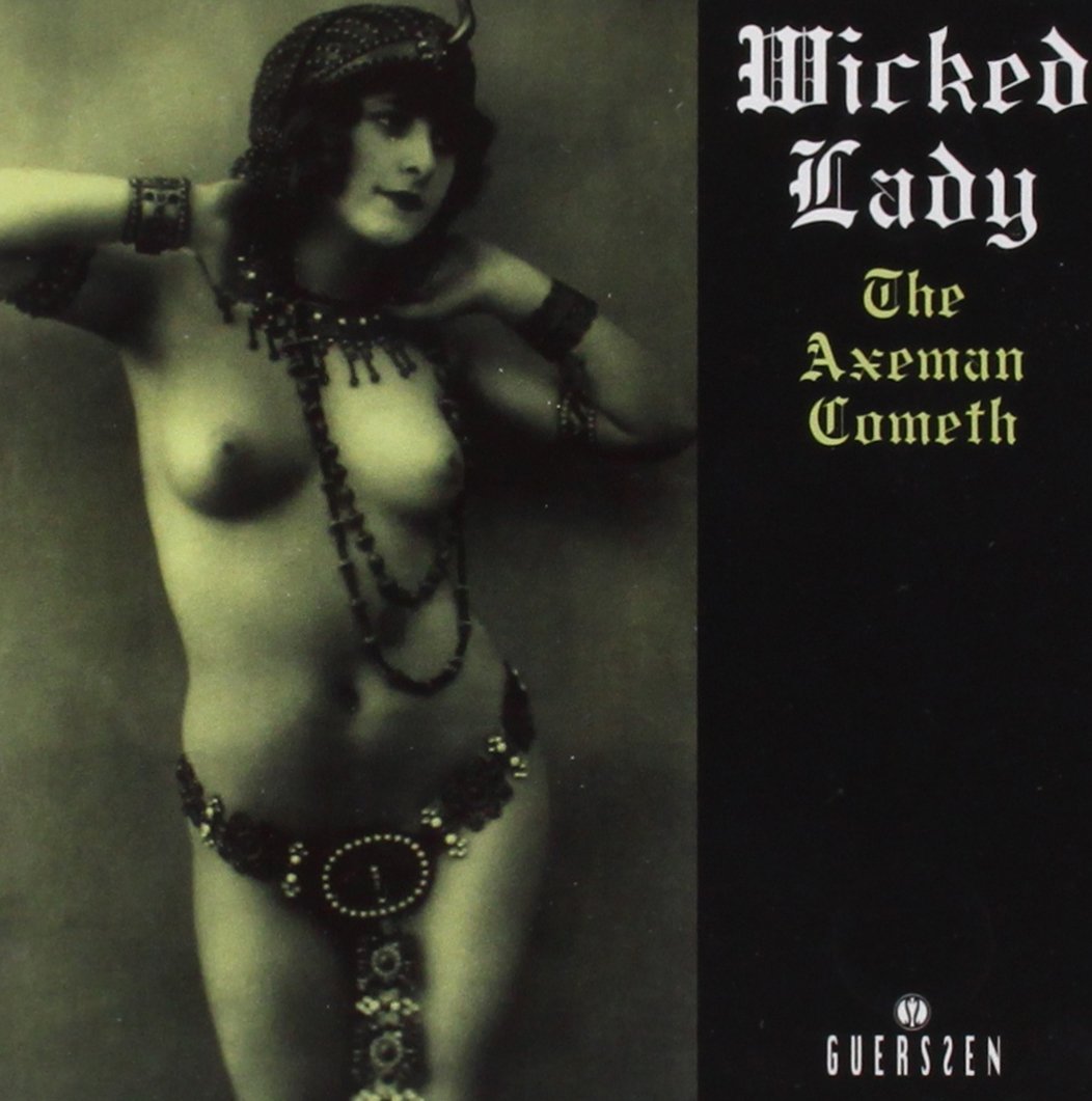 Wicked Lady - Axeman Cometh (2012)